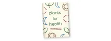 Plants for Health